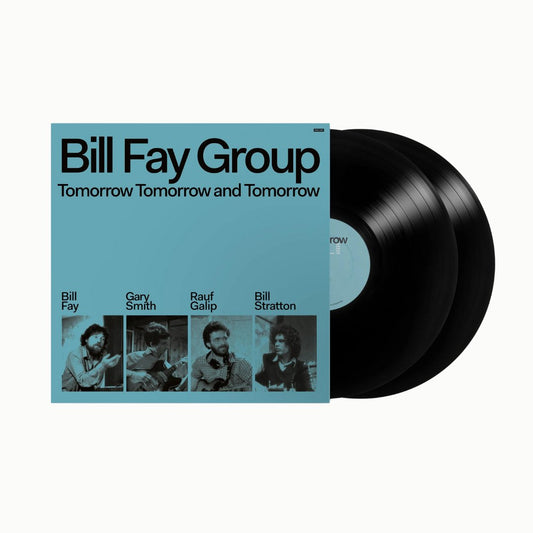 Bill Fay Group - Tomorrow Tomorrow & Tomorrow - BeatRelease