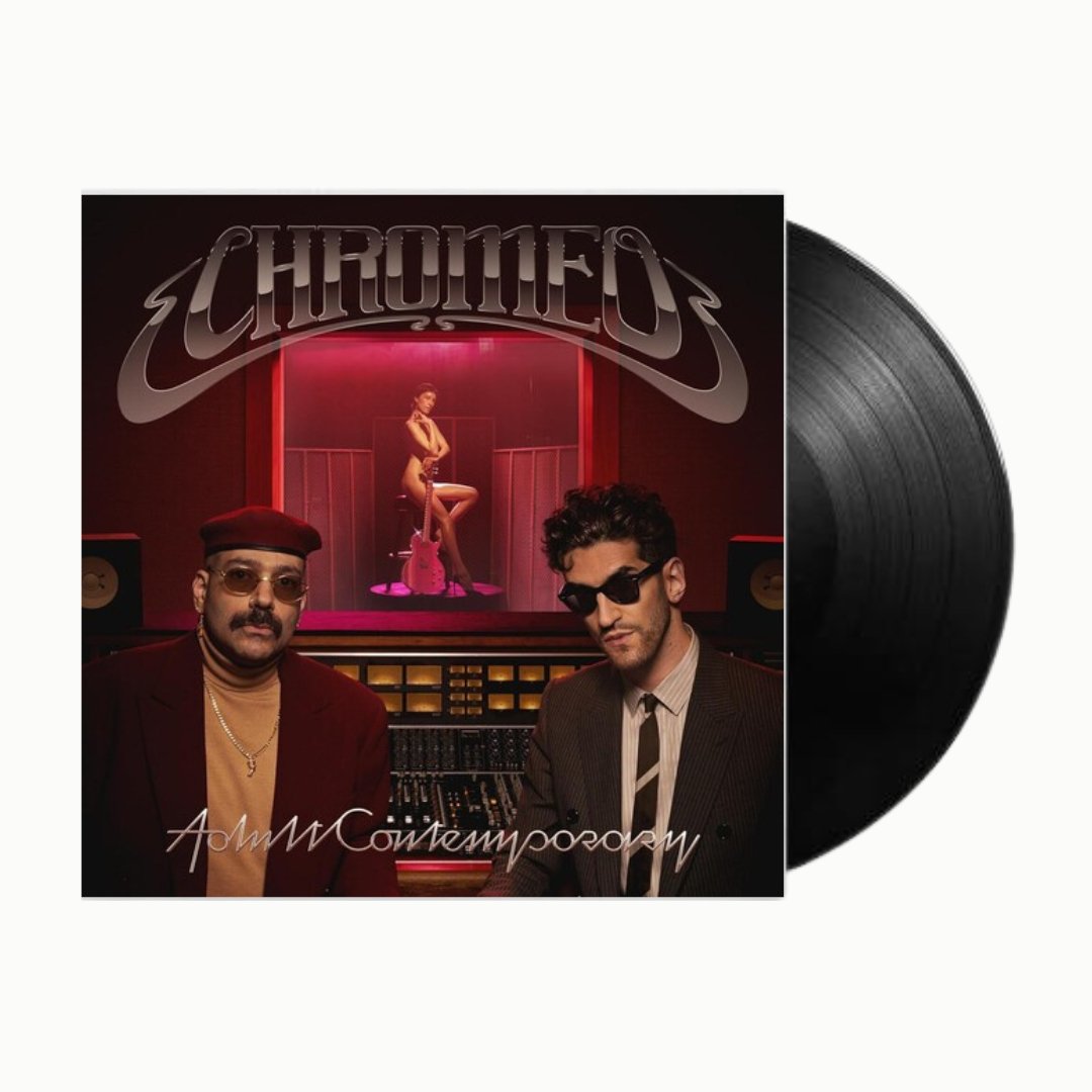 Chromeo - Adult Contemporary - BeatRelease