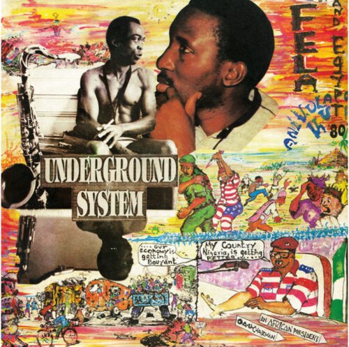 Fela Kuti - Underground System - BeatRelease