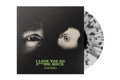 Glass Animals - I Love You So F***ing Much - Black/Clear Splatter - BeatRelease