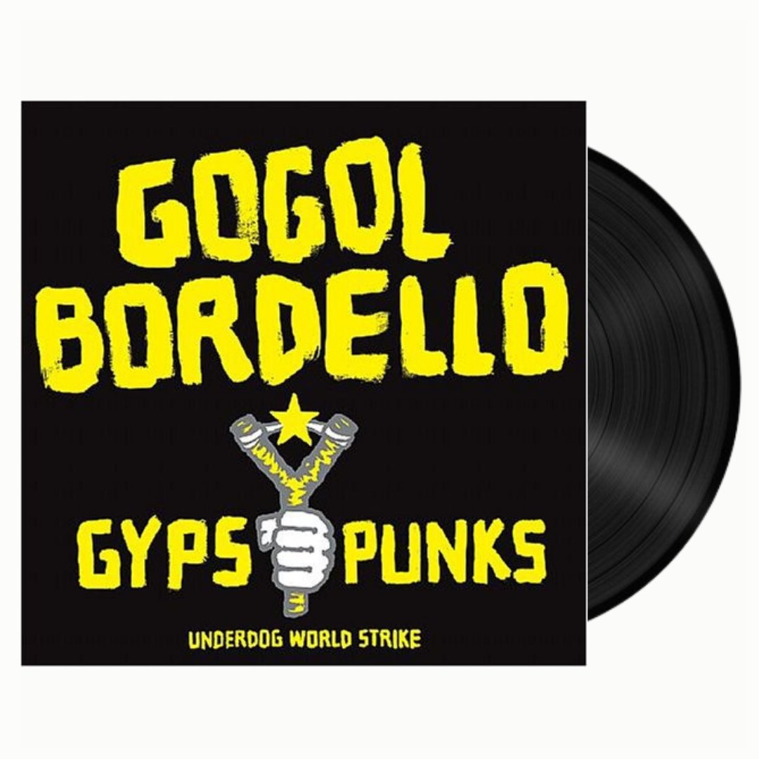 Gogol Bordello - Gypsy Punks Underdog World Strike - BeatRelease