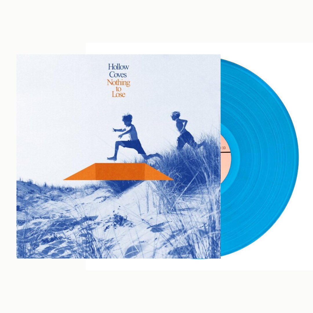 Hollow Coves - Nothing To Lose - Blue Vinyl - BeatRelease