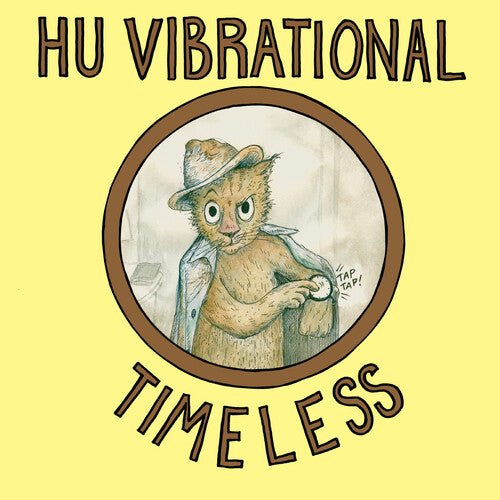 Hu Vibrational - Timeless - BeatRelease